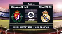 Jadwal La Liga 2018-2019 pekan ke-27, Real Valladolid vs Real Madrid. (Bola.com/Dody Iryawan)