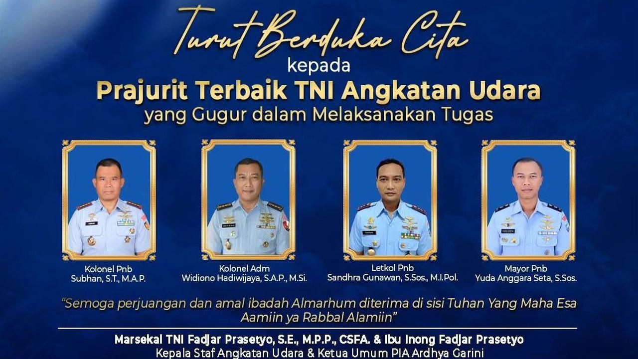 Akibat kecelakaan tersebut, 4 perwira terbaik Bangsa Indonesia dinyatakan gugur dalam melaksanakan tugas.