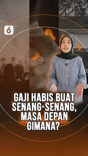 Gaji Habis Buat Senang-Senang, Masa Depan Gimana?