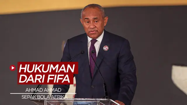 Berita video, Presiden Sepak Bola Afrika dijatuhi hukuman oleh FIFA