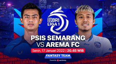 BRI Liga 1 Senin, 17 Januari : PSIS Semarang Vs Arema FC