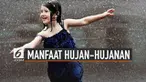 Hujan identik dengan penyebab sakit. Padahal hujan-hujanan ternyata punya manfaat kesehatan.