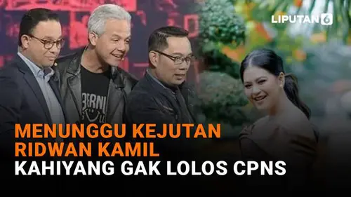Menunggu Kejutan Ridwan Kamil, Kahiyang Gak Lolos CPNS