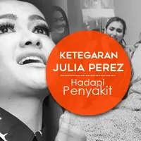 Perjuangan Julia Perez menghadapi penyakitnya (Desain: Muhammad Iqbal Nurfajri)