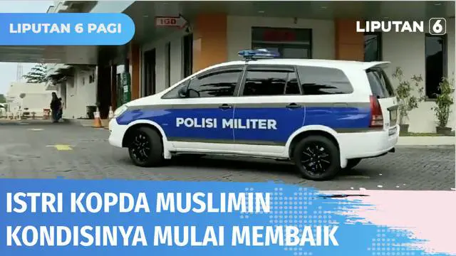 Rina Wulandari, istri Kopda Muslimin masih terbaring di RSUP Dr. Kariadi Semarang dengan kondisi berangsur membaik. Sementara jenazah Kopda Muslimin yang telah diautopsi langsung dibawa ke Kendal untuk dimakamkan.