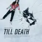 Poster film Till Death. (Foto: Dok. Millennium Media)