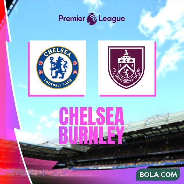 Liga Inggris - Chelsea Vs Burnley
