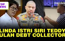 TOP NEWS: Linda Istri Siri Teddy Minahasa | Debt Collector Digulung
