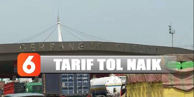 Jelang Akhir Tahun, Tarif Tol Naik