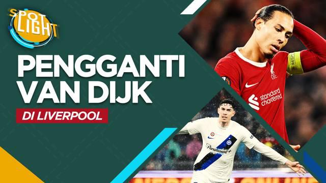 Berita video spotlight kali ini membahas tentang deretan pemain yan bisa menggantikan Virgil Van Dijk di Liverpool.