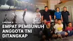 Polisi mengungkap kasus pembunuhan terhadap seorang prajurit TNI di Perumahan Mewah Pondok Hijau Golf, Kabupaten Tangerang, Banten. Empat orang yang teridentifikasi dari rekaman CCTV telah ditahan polisi. Motif pembunuhan masih didalami polisi.