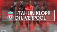 1 Tahun Klopp Di Liverpool (Bola.com/Adreanus Titus)