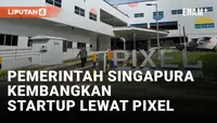 PIXEL adalah pusat inovasi rintisan Infocomm Media Development Authority (IMDA) yang dinaungi oleh Kementerian Komunikasi dan Informasi Singapura. PIXEL bertujuan untuk mendukung perusahaan korporat maupun startup untuk berinovasi secara digital.