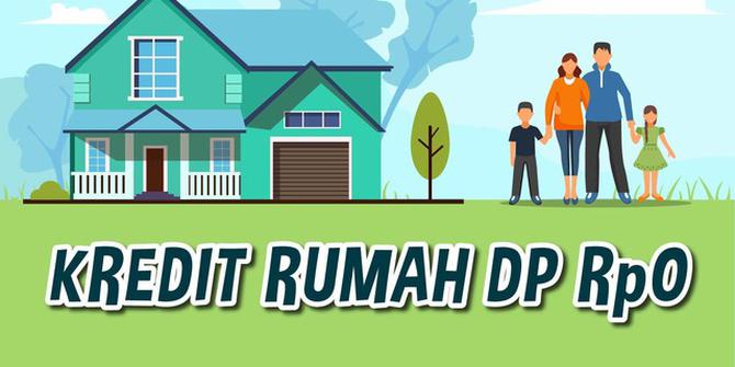 VIDEO: Syarat Dapatkan Kredit Rumah DP Nol Rupiah