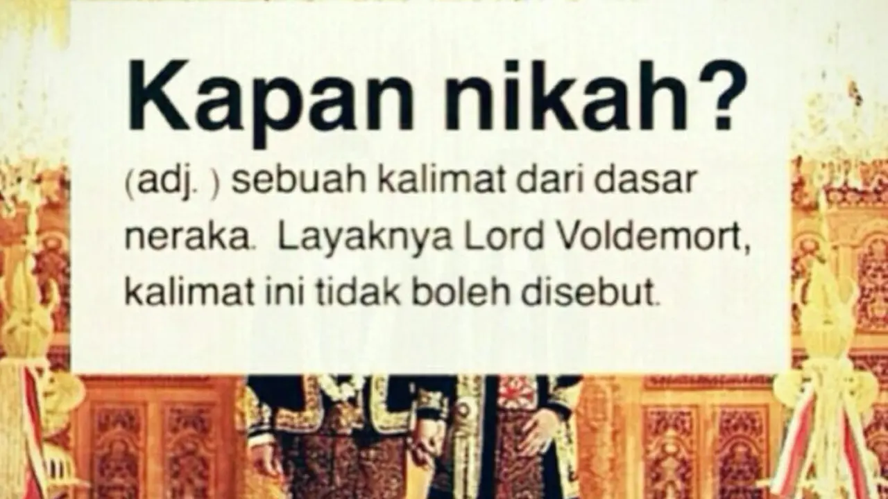 [Bintang] Sederet Meme Kapan Nikah yang Bikin Ngakak Sekaligus Menangis dalam Hati