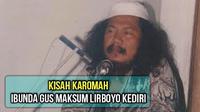Kisah Karomah Ibunda Gus Maksum (SS Youtube)