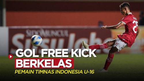VIDEO: Gol Free Kick Berkelas Pemain Timnas Indonesia U-16 pada Laga Semifinal Piala AFF U-16