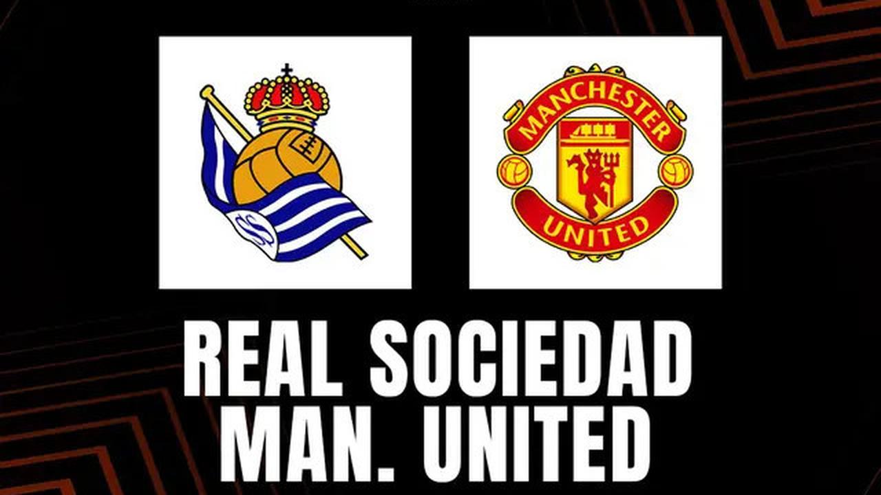 Link Live Streaming Liga Europa Real Sociedad vs Manchester United, Jumat 7 Maret 2025 Pukul 00.45 WIB di Vidio