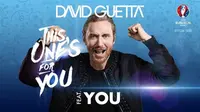 DJ sekaligus produser musik, David Guetta, mengajak satu juta fans di seluruh dunia untuk ikut berpartisipasi membuat salah satu lagu resmi turnamen tersebut. (UEFA)