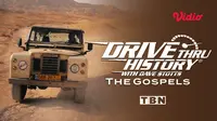 Serial Dokumenter TBN Drive Thru History - The Gospels (Dok. Vidio)