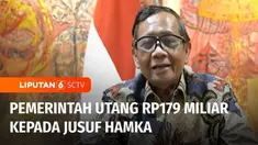 Menko Polhukam, Mahfud MD, menanggapi utang pemerintah terhadap pengusaha jalan tol, Jusuf Hamka. Mahfud mempersilakan Jusuf Hamka untuk menagih utang kepada Kementerian Keuangan, sesuai arahan presiden. Berikut pernyataan Menko Polhukam, Mahfud MD.