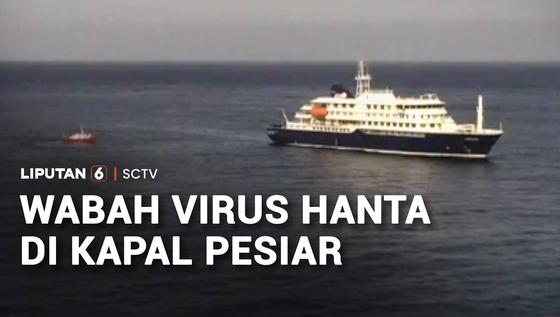 Virus Hanta Terdeteksi di Kapal Pesiar MV Hondius, Tiga Penumpang Dievakuasi