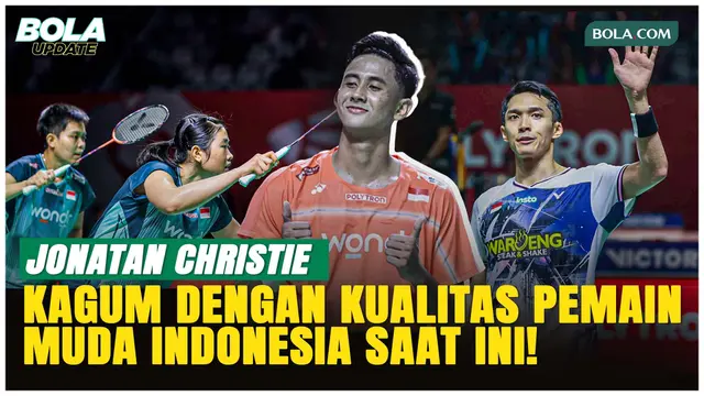 Jonatan Christie Puji Generasi Muda Bulutangkis Indonesia yang Kian Menjanjikan