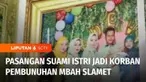 Dua jasad pria dan wanita yang ditemukan dalam satu liang lahat di komplek kebun milik mbah Slamet diduga warga Lampung. Keduanya merupakan pasangan suami istri yang dikabarkan hilang setahun lalu.