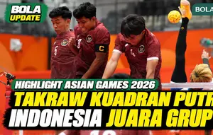 Highlight Asian Games 2026: Indonesia Juara Grup B, Takraw Kuadran Putra Kalahkan Singapura 2-0