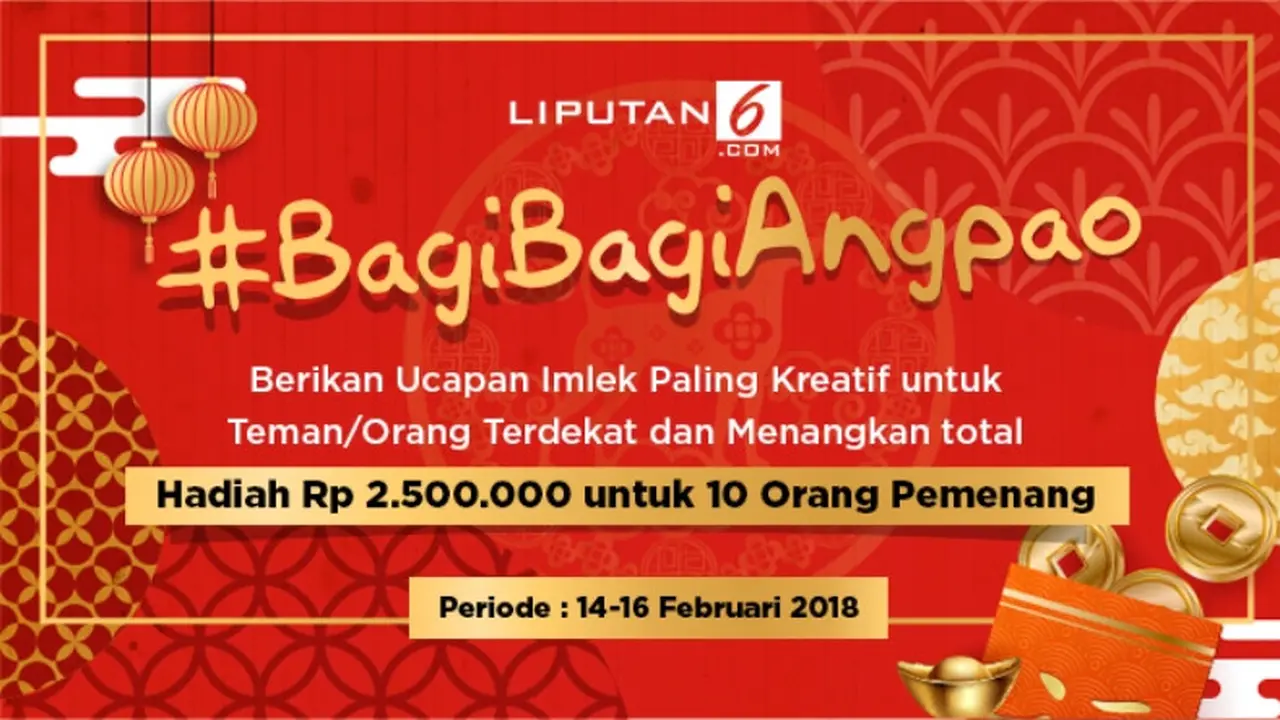 Peringati Hari Raya Imlek, Liputan6.com #BagiBagiAngpao