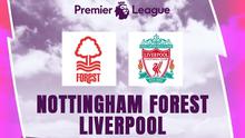 Liga Inggris - Nottingham Forest Vs Liverpool (Bola.com/Adreanus Titus)