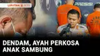 Dengan alasan dendam terhadap istri, seorang lelaki tega merudapaksa anak sambungnya berusia 15 tahun. Kini hukuman 15 tahun penjara menanti pelaku rudapaksa terhadap anak tersebut.