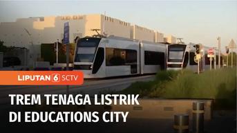 VIDEO: Trem Tenaga Listrik di Education City Antarkan Suporter Langsung ke Stadion