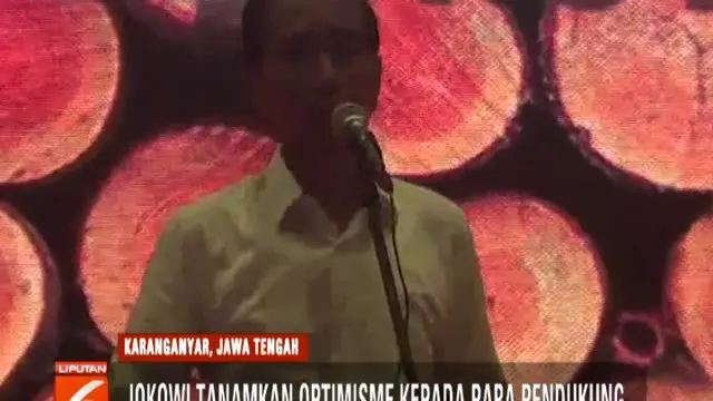 Kepada para relawan yang terdiri dari para pengusaha dan pekerja di bidang perkayuan dan mebel ini, Jokowi menanamkan optimisme.