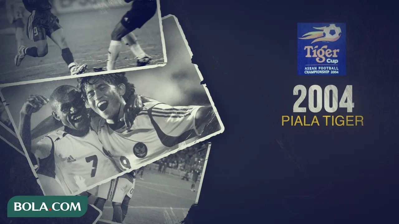 Flashback Piala AFF - Piala Tiger 2004