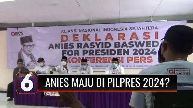 VIDEO: Deklarasi Dukungan Berdatangan, Anies Baswedan Siap Maju di Pilpres 2024?