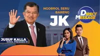 Saksikan Live Streaming Bincang Seru Bersama Jusuf Kalla di Direct Message