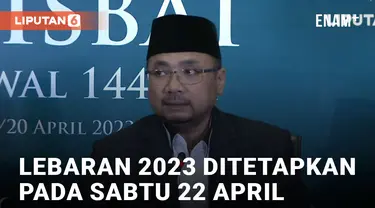 Pemerintah Tetapkan Lebaran Idul Fitri 1 Syawal 1444 H pada Sabtu 22 April 2023