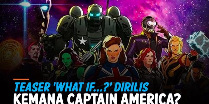 VIDEO: Trailer 'What If...?' Dirilis, Captain America Diganti Captain Britain