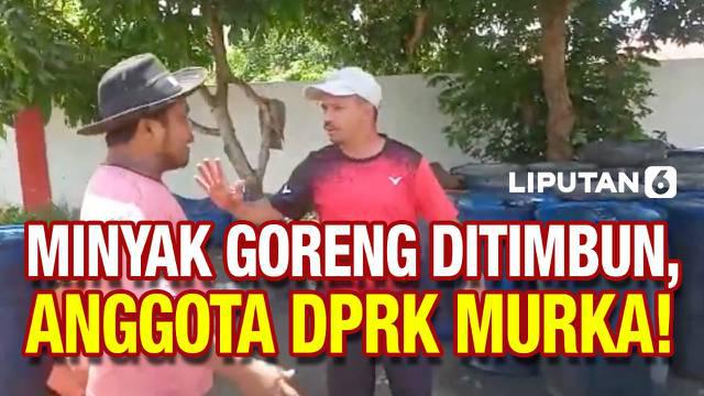 Anggota Dewan Perwakilan Kabupaten Aceh Timur cekcok dengan warga saat mendapati puluhan drum minyak goreng curah. Ia menduga adanya praktek penimbunan di tengah kelangkaan minyak goreng di pasaran.