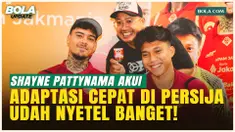 Adaptasi Kilat! Shayne Pattynama Akui Skuad Persija Bikin Nyaman, Siap Tunjukkan Taringnya