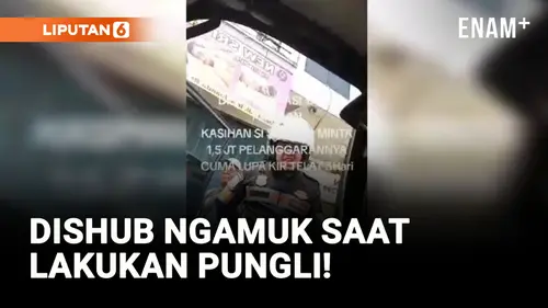 VIDEO: Tidak Senang Direkam saat Pungli, Anggota Dishub Ngamuk!