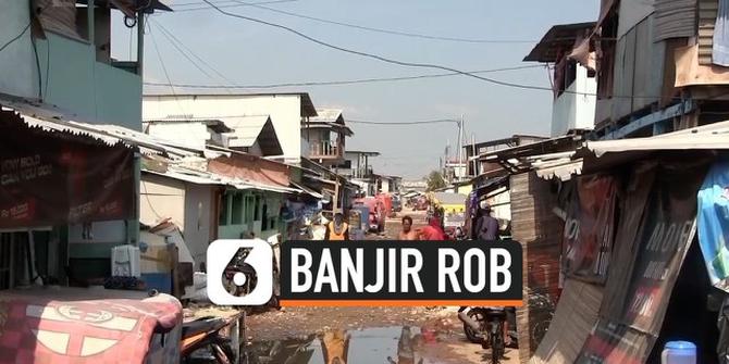 VIDEO: Kali Adem Terendam Banjir Rob Selama Tiga Hari