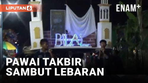 VIDEO: Sambut Idul Fitri, Pawai Takbir Dimeriahkan Ratusan Lampio dan Replika Masjid