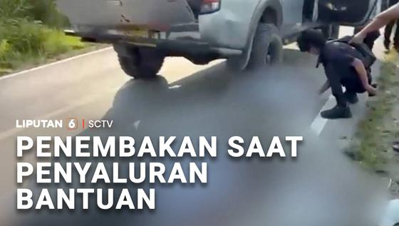 Penembakan saat Penyaluran Bantuan