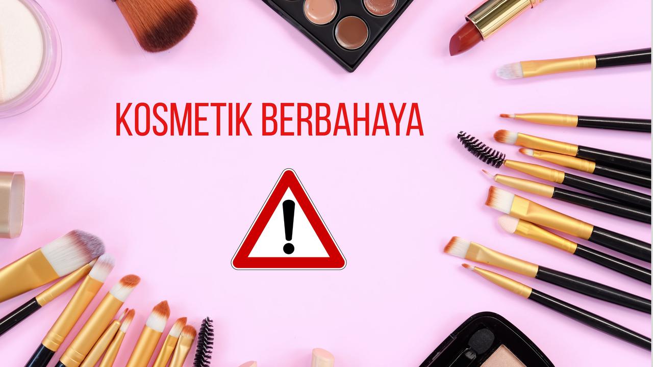 Daftar 34 Kosmetik Dibongkar BPOM Mengandung Merkuri hingga Steroid, Ada Merek Terkenal!