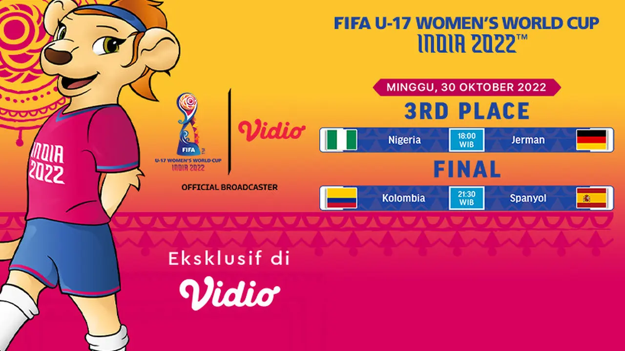 Jadwal Lengkap Final Piala Dunia Wanita U-17 Live Vidio Minggu, 30 Oktober : Spanyol Vs Kolombia