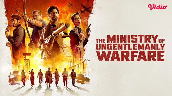 Sinopsis Film The Ministry of Ungentlemanly Warfare yang Tayang di Vidio