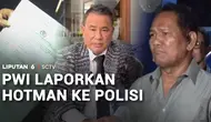 PWI Laporkan Hotman Paris ke Polda Metro Jaya, Ini Duduk Perkaranya