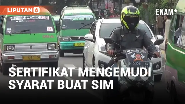 Korlantas Polri Segera Berlakukan Sertifikat Mengemudi untuk Jadi Salah Satu Syarat Bagi Pemohon SIM